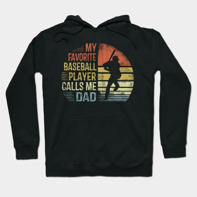 My Favorite Baseball Player Calls Me Dad Retro Style Hoodie by stayilbee